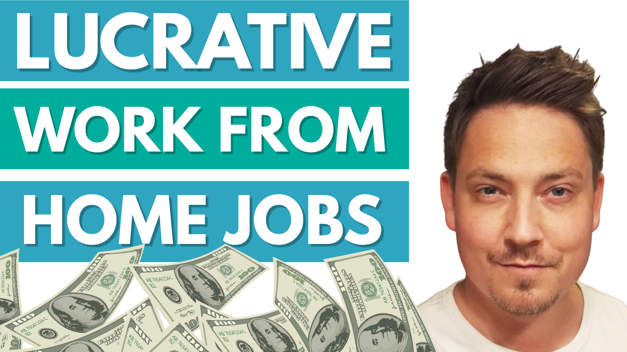 Most Lucrative Work From Home Jobs That Make Sense in 2026